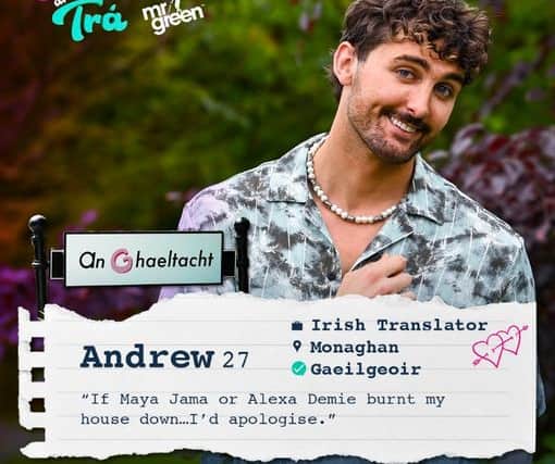 Andrew Jackson from Monaghan: After living abroad for a while, Andrew is excited to connect with new people in Ireland and show his passions. He's also open to finding love while doing so.
