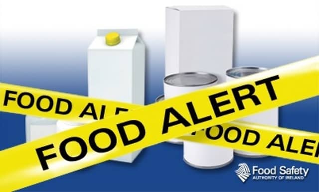 An alert has been issued by the Food Safety Authority of Ireland