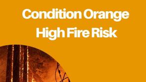Status Orange high-level fire warning for Waterford issued until Monday 