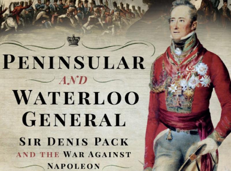 Waterloo general and Kilkenny man Sir Denis Pack  revealed in new book